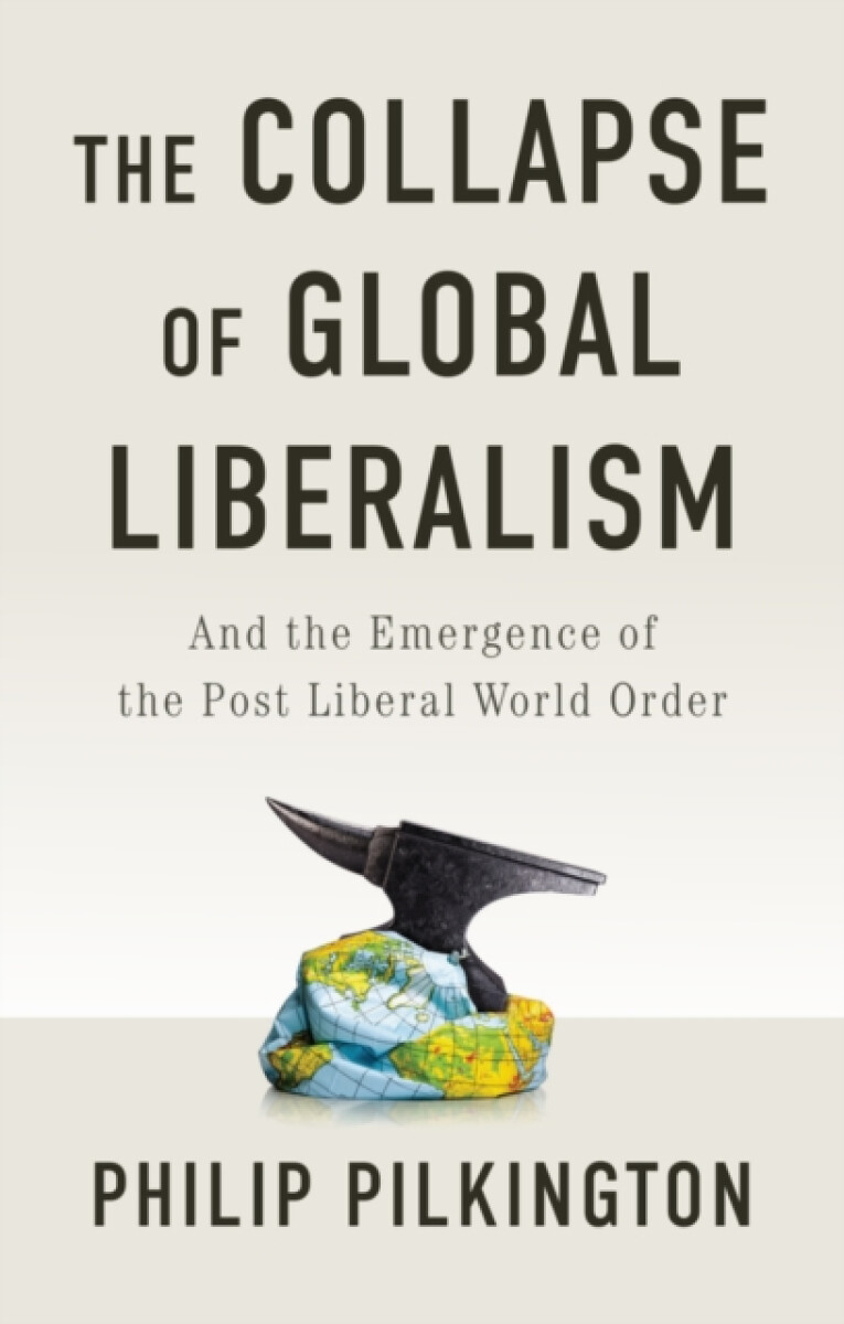 Kniha Collapse of Global Liberalism