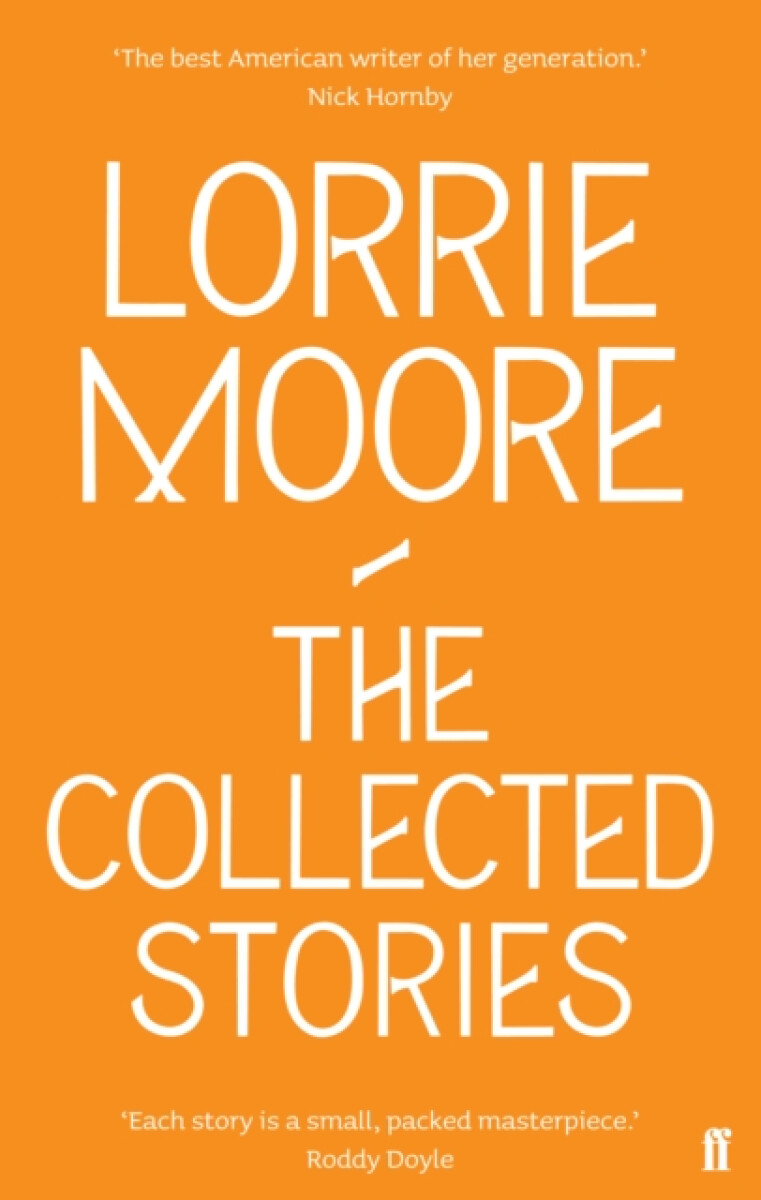 Kniha Collected Stories of Lorrie Moore