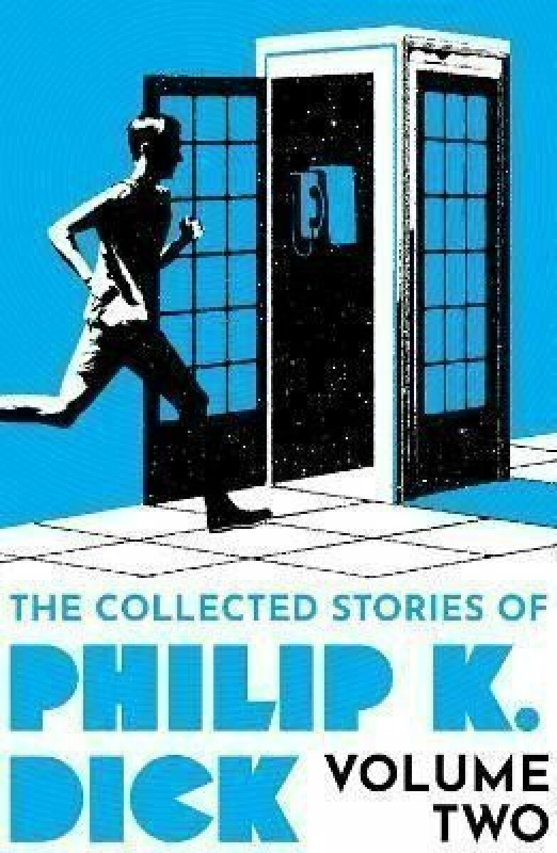 Kniha Collected Stories of Philip K. Dick Volume 2