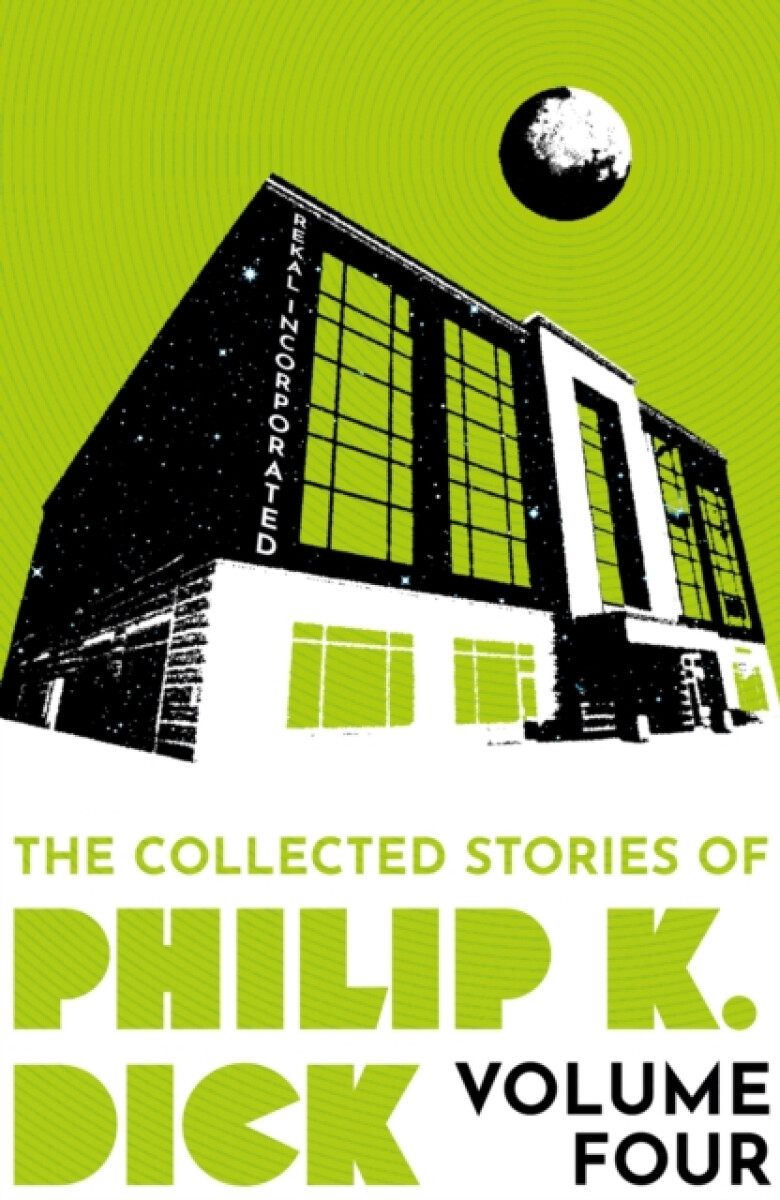 Kniha Collected Stories of Philip K. Dick Volume 4