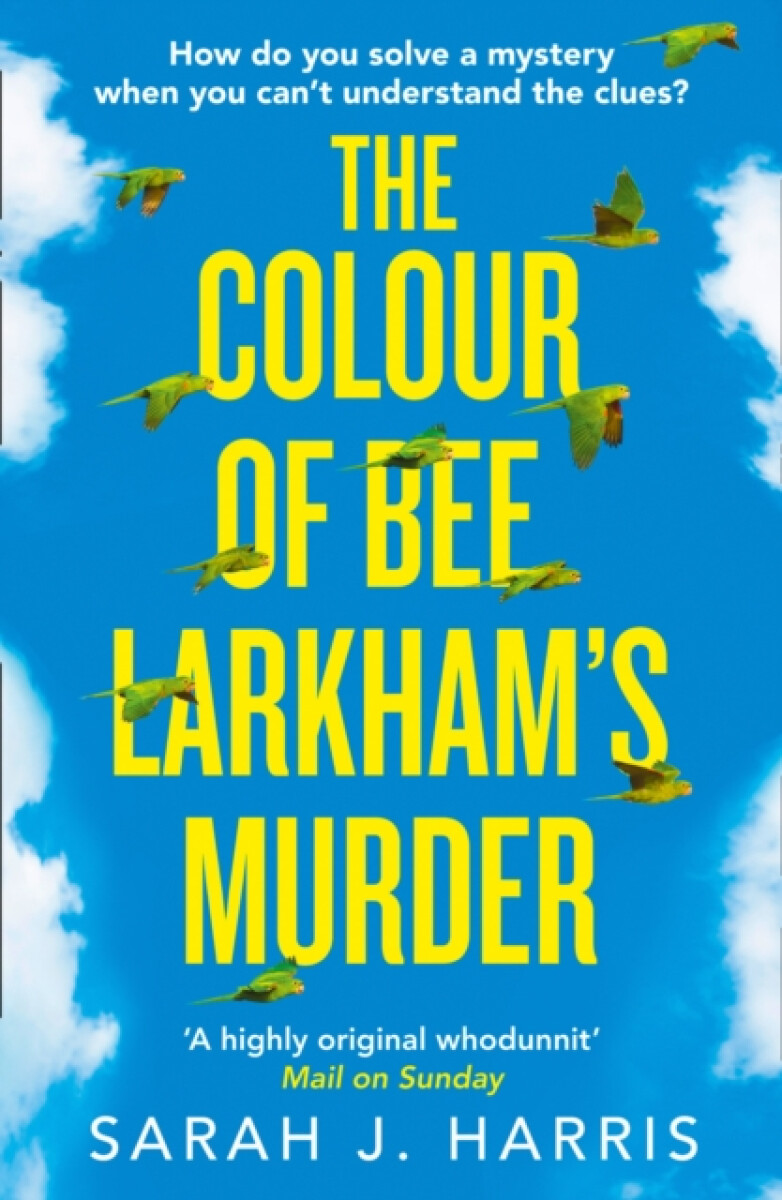 Kniha Colour of Bee Larkham’s Murder