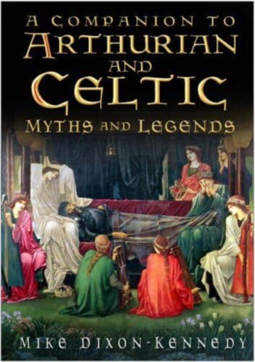Kniha Companion to Arthurian and Celtic Myths and Legends