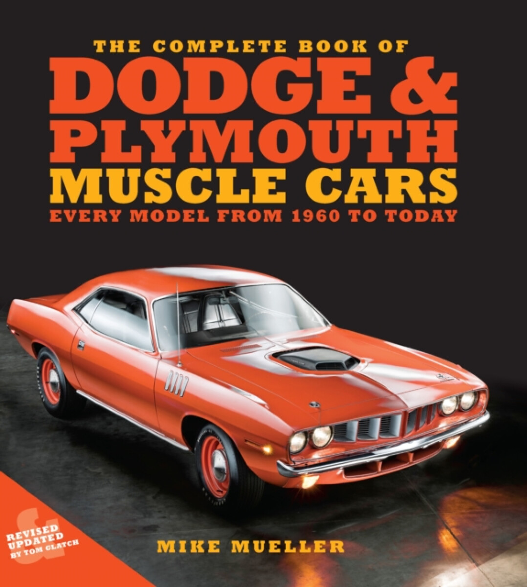 Kniha Complete Book of Dodge and Plymouth Muscle Cars