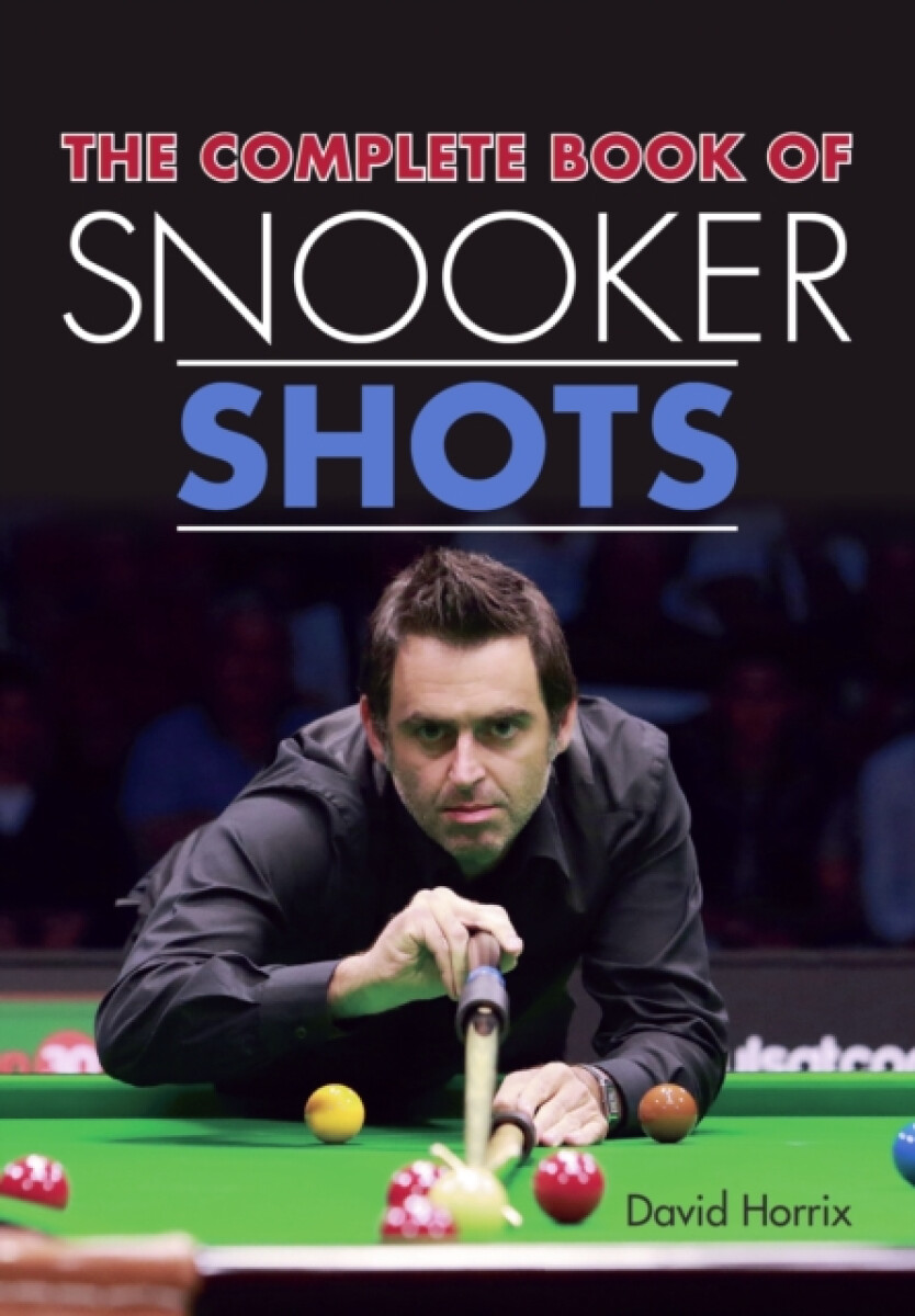 Kniha Complete Book of Snooker Shots