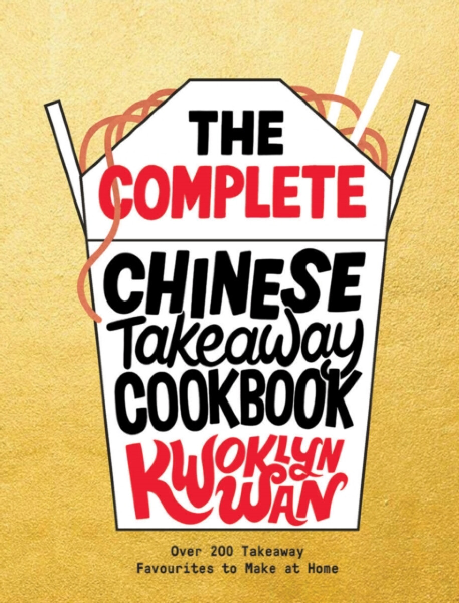 Kniha Complete Chinese Takeaway Cookbook