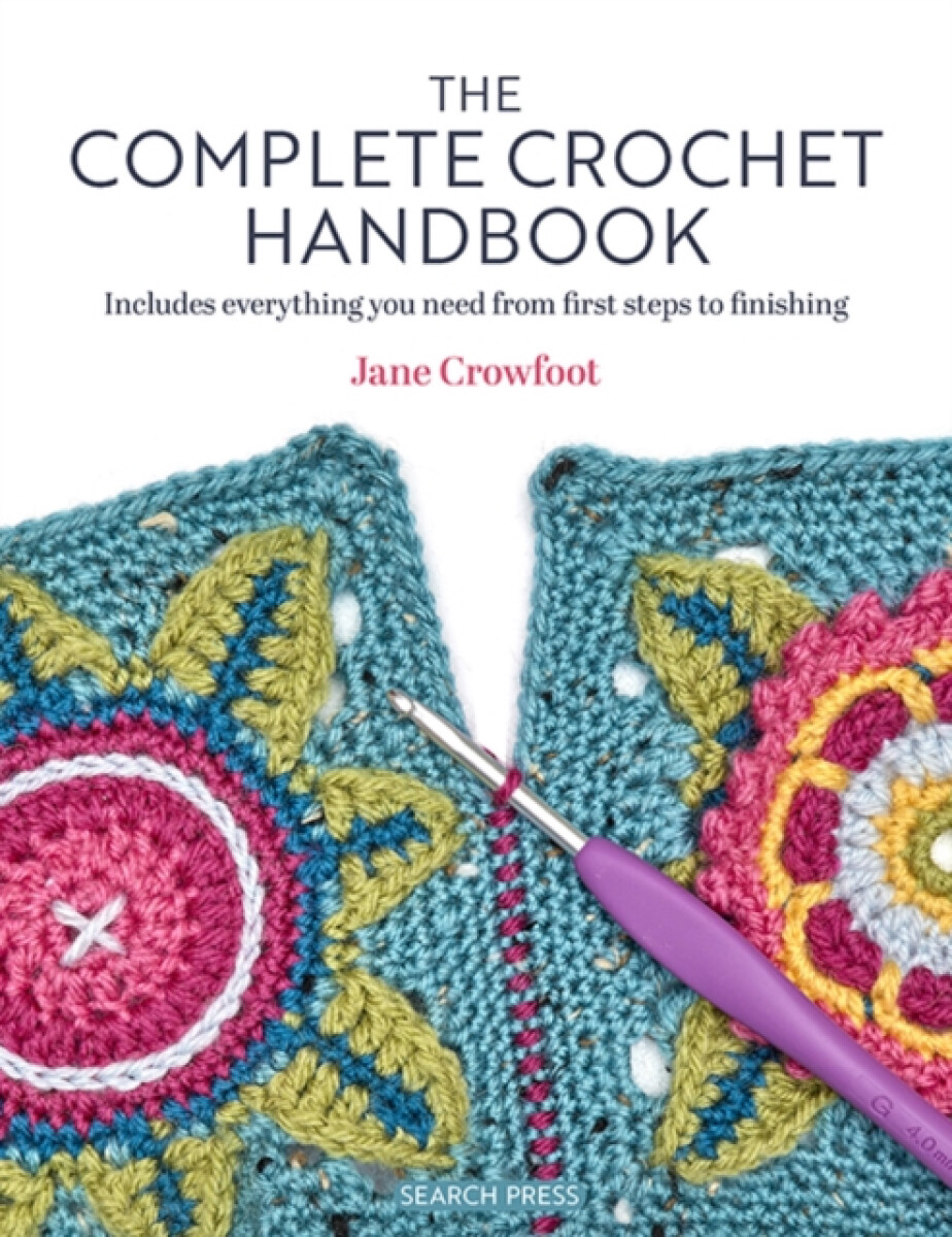 The Complete Crochet Handbook - Jane Crowfoot