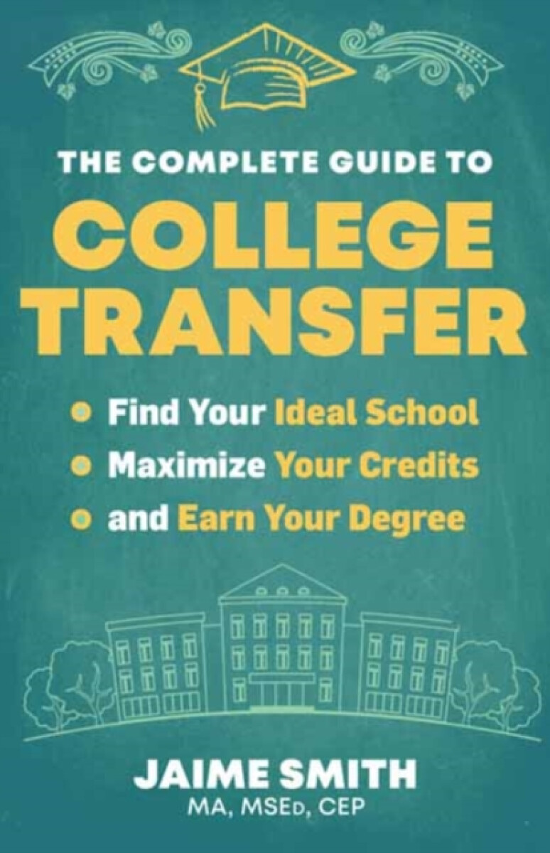 Kniha Complete Guide to College Transfer
