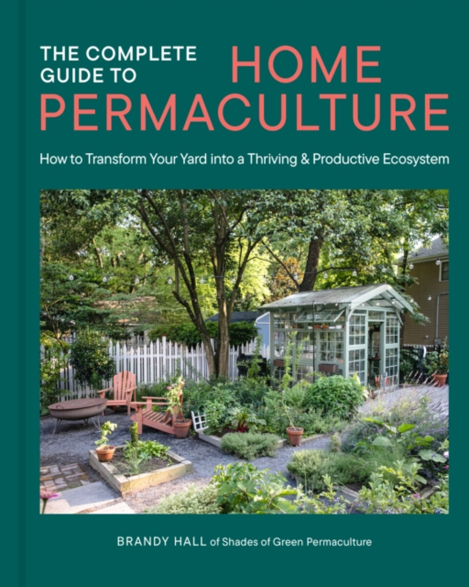Kniha Complete Guide to Home Permaculture