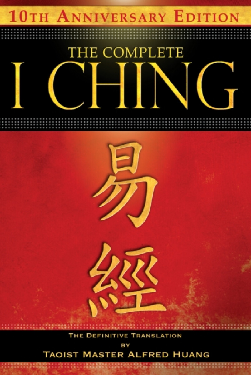 Kniha Complete I Ching — 10th Anniversary Edition