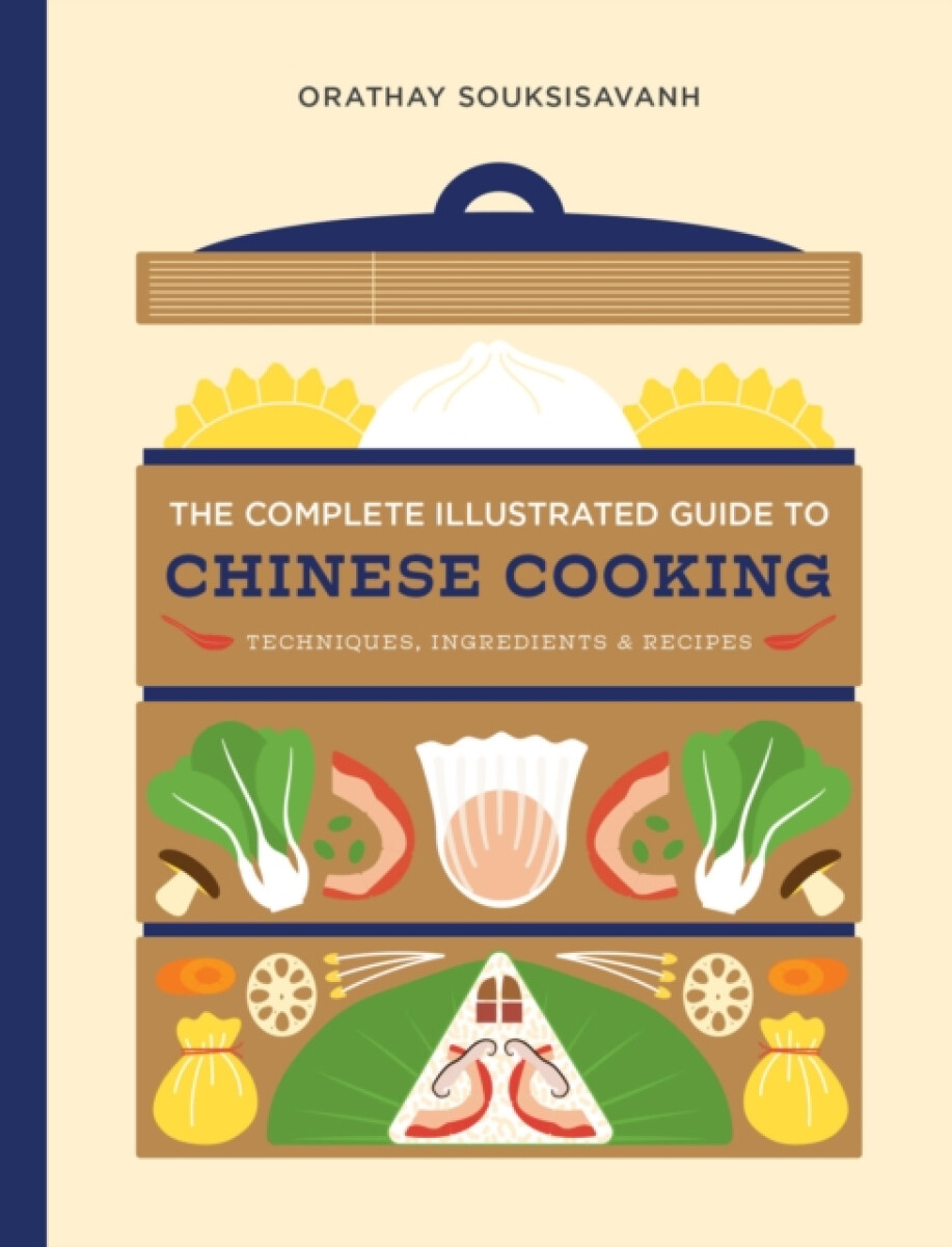Kniha The Complete Illustrated Guide to Chinese Cooking