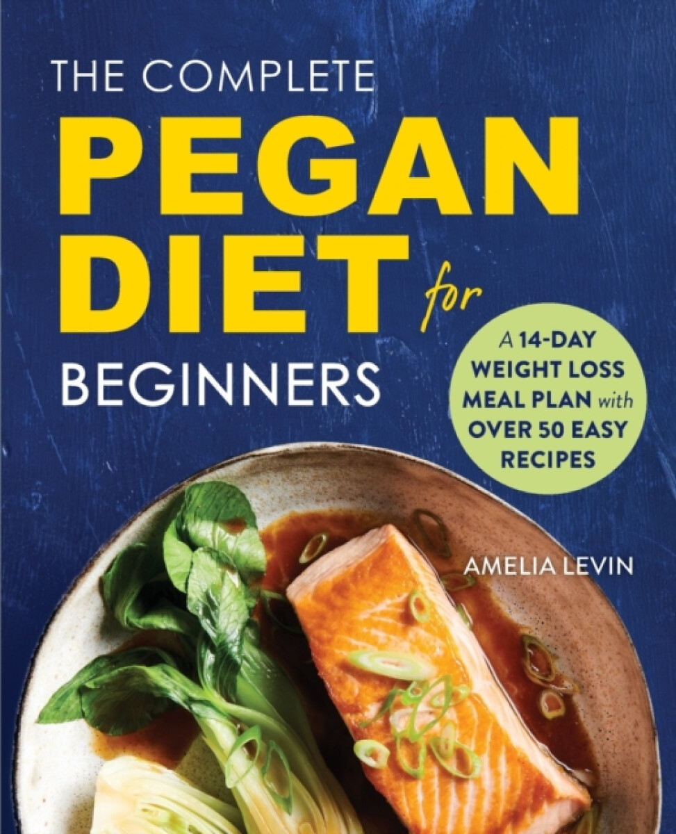 Kniha Complete Pegan Diet for Beginners