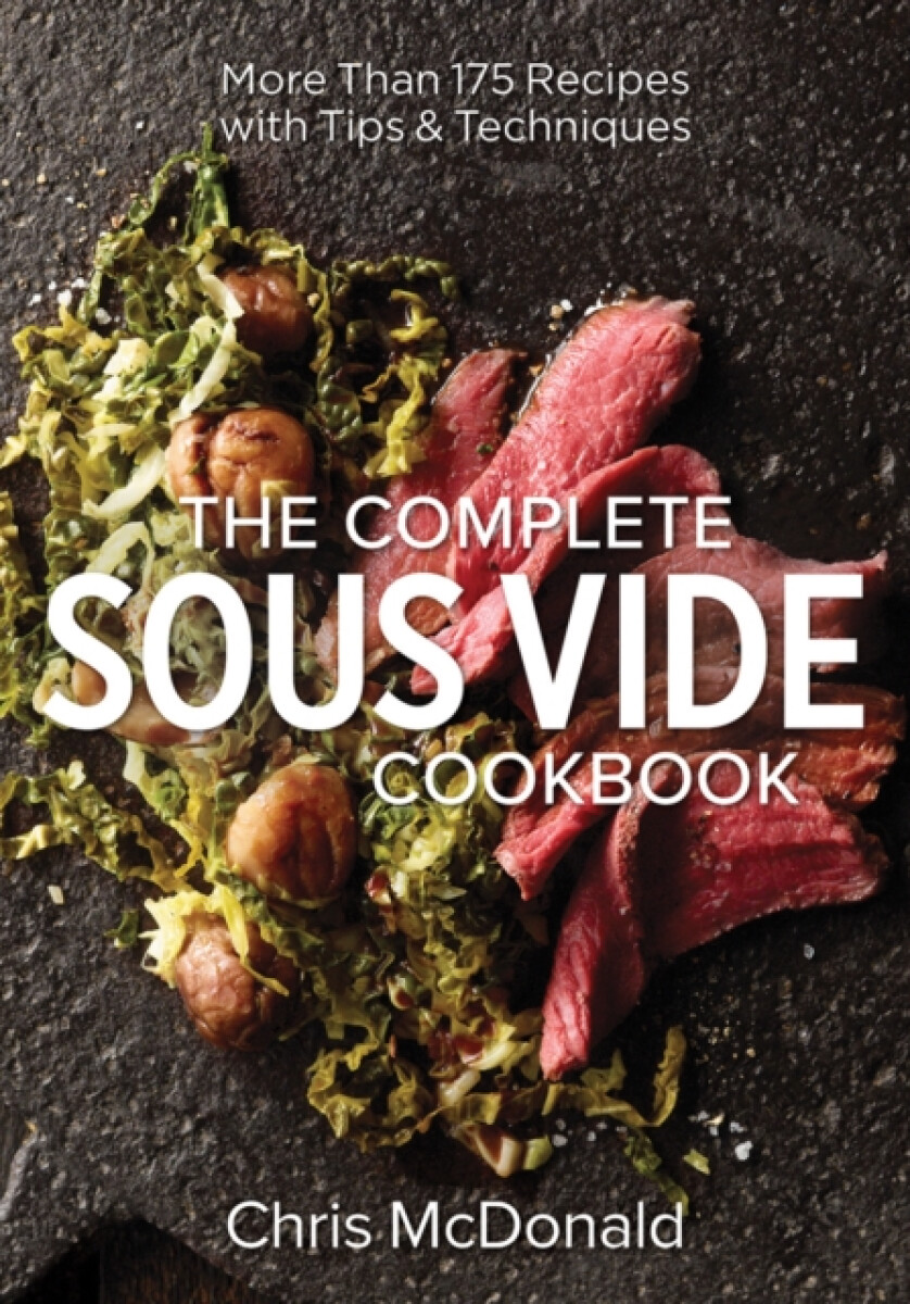 Kniha Complete Sous Vide Cookbook
