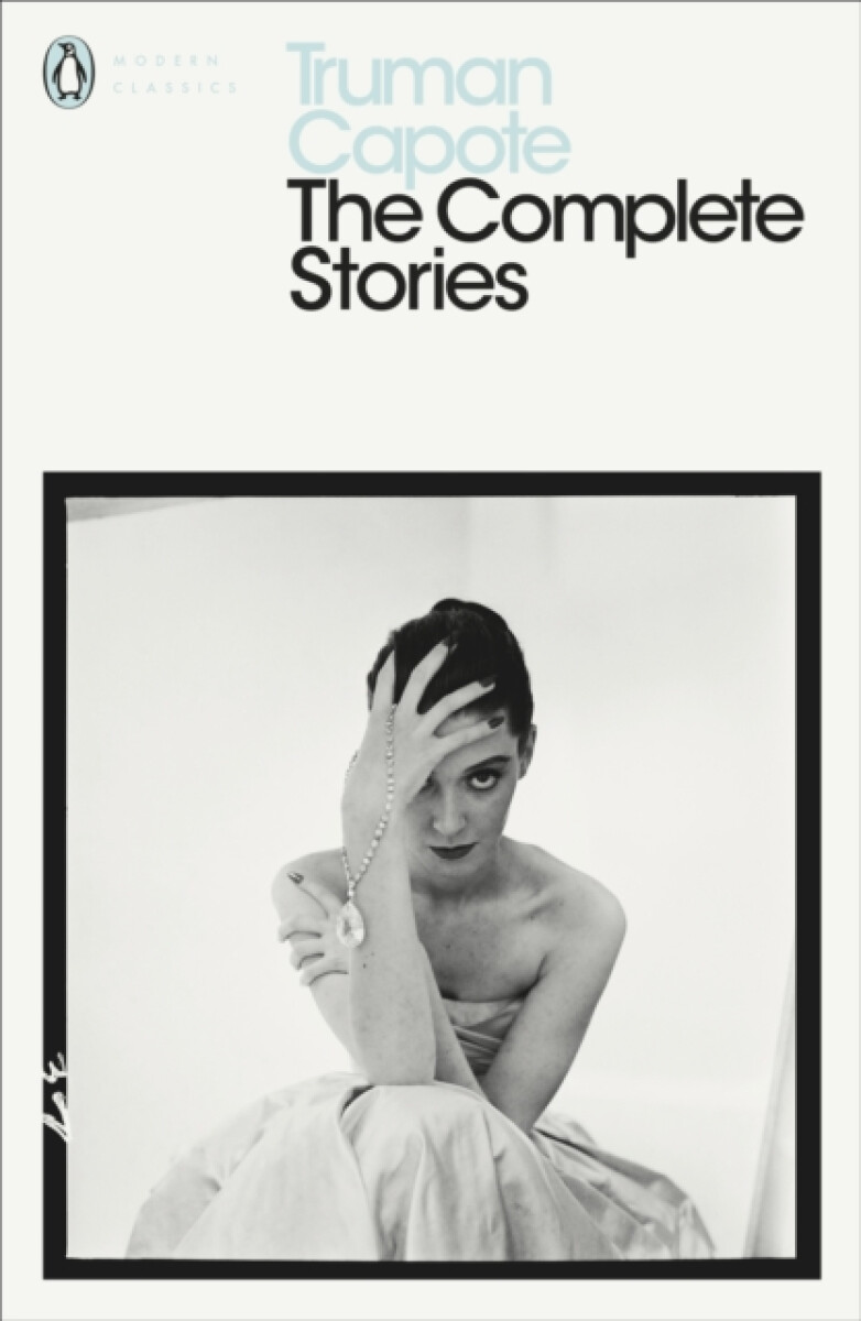 The Complete Stories – Truman Capote