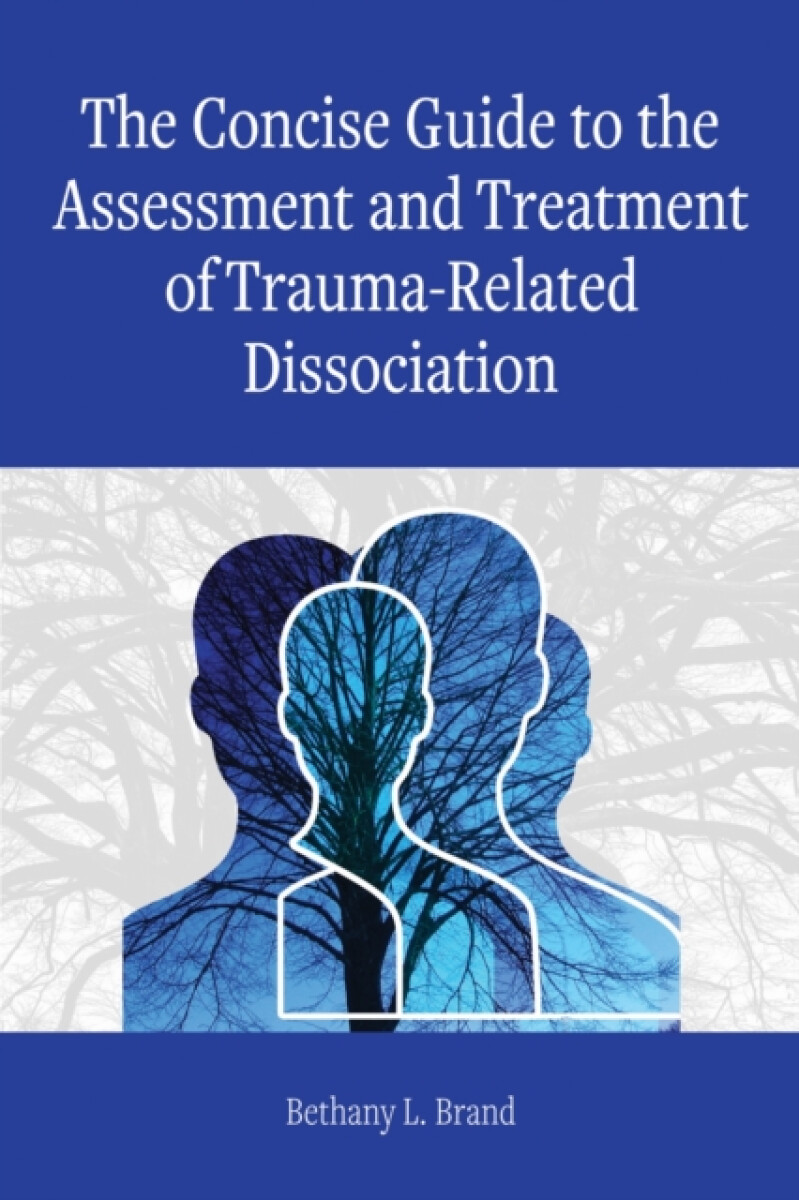 Kniha Concise Guide to the Assessment and Treatment of Trauma-Related Dissociation