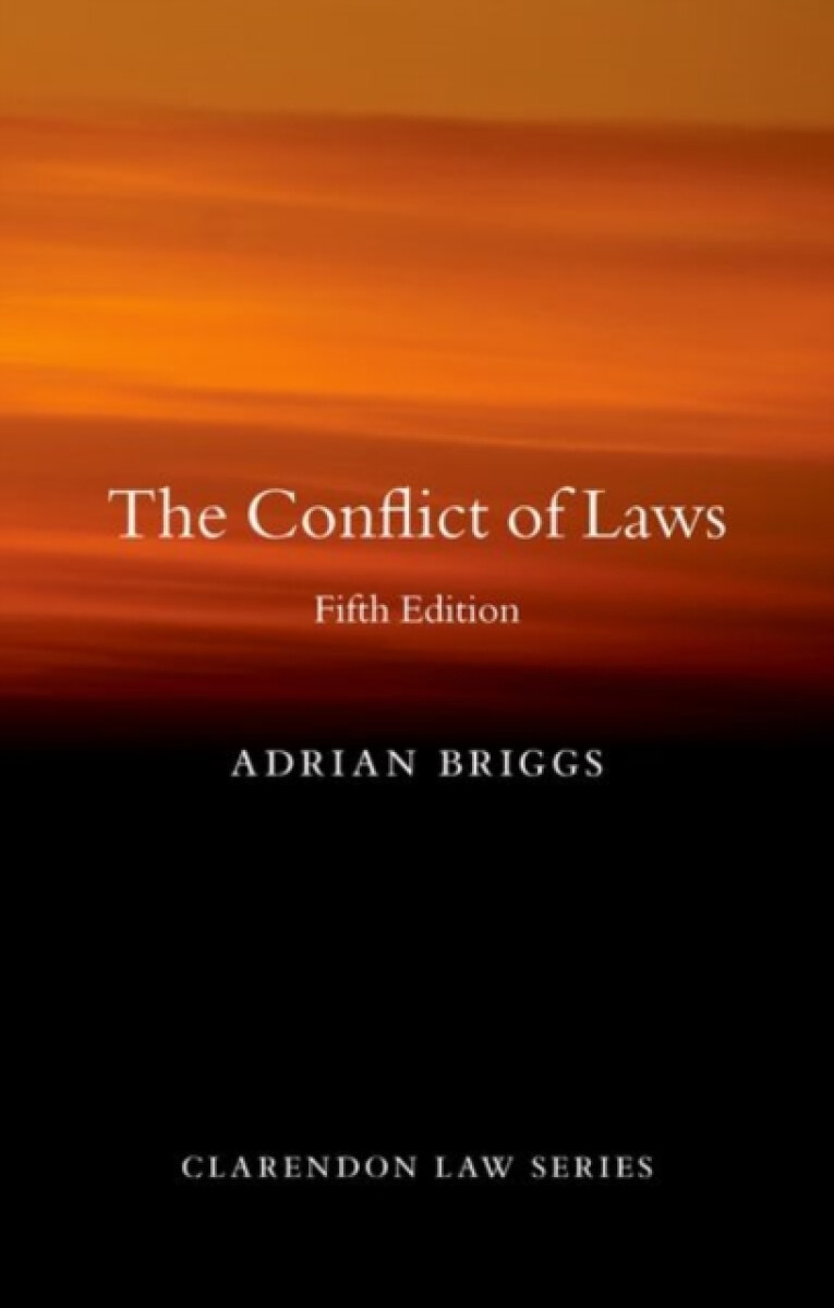 The Conflict of Laws - Adrian  Briggs