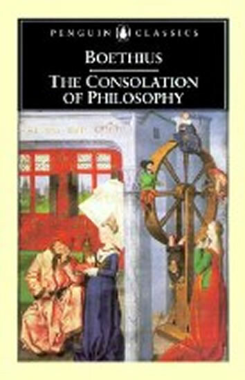 Kniha The Consolation of Philosophy