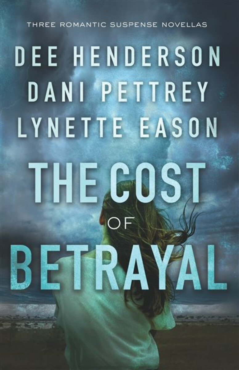 Kniha Cost of Betrayal – Three Romantic Suspense Novellas