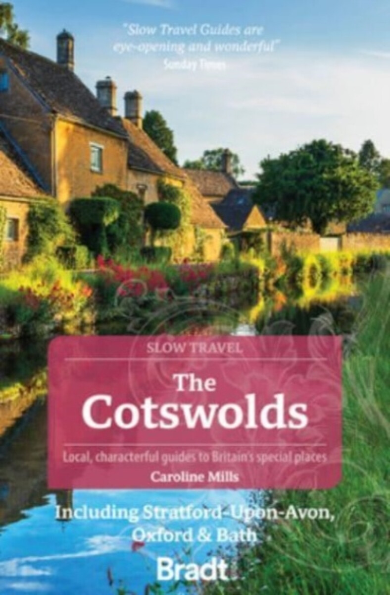 Kniha The Cotswolds (Slow Travel)