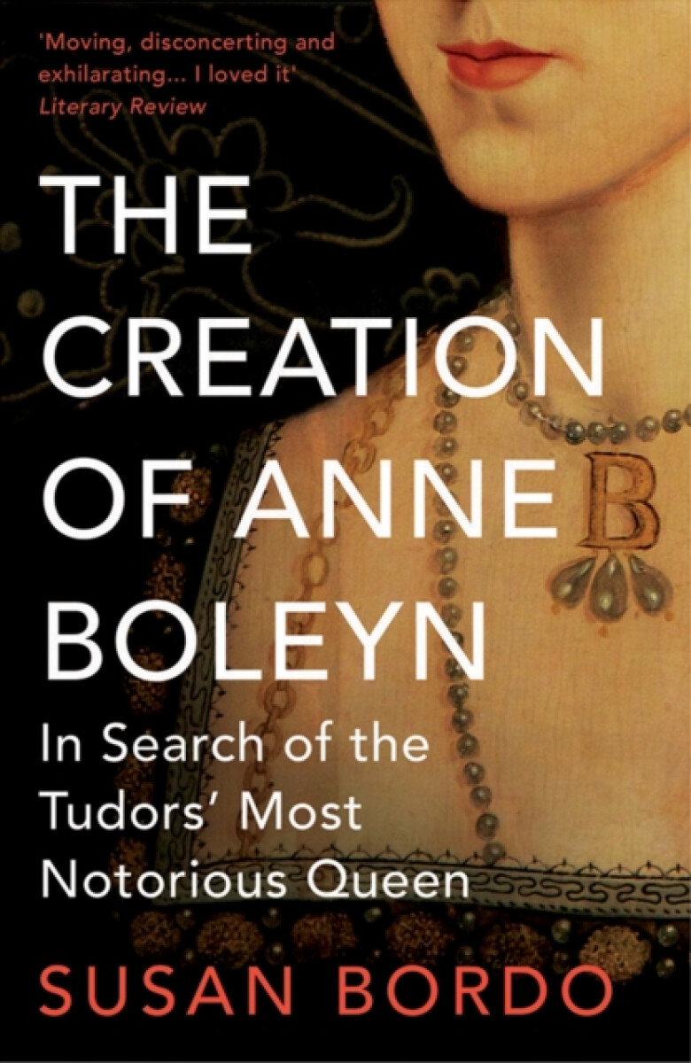 Kniha Creation of Anne Boleyn
