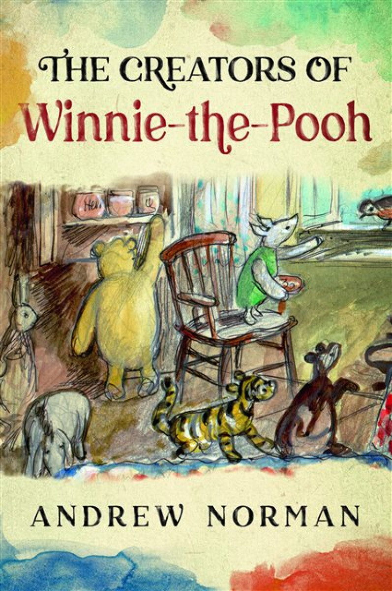 Kniha Creators of Winnie the Pooh