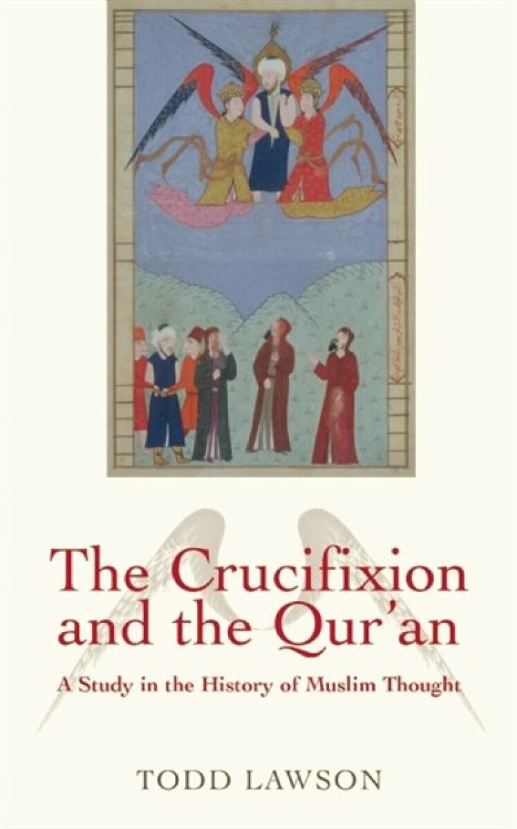 Kniha Crucifixion and the Qur'an