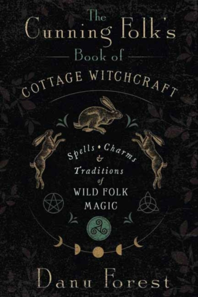 Kniha Cunning Folk's Book of Cottage Witchcraft