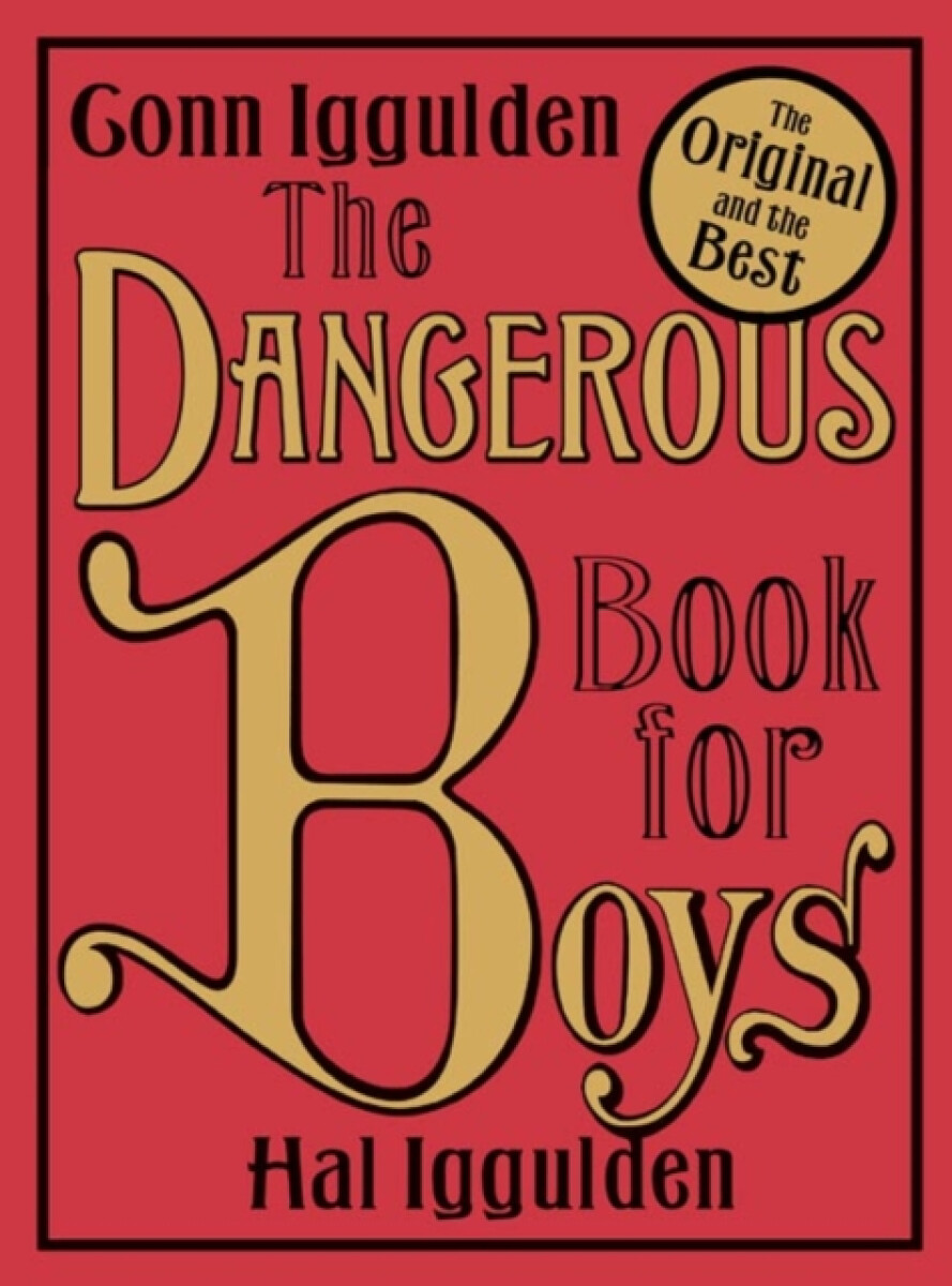 Kniha Dangerous Book for Boys