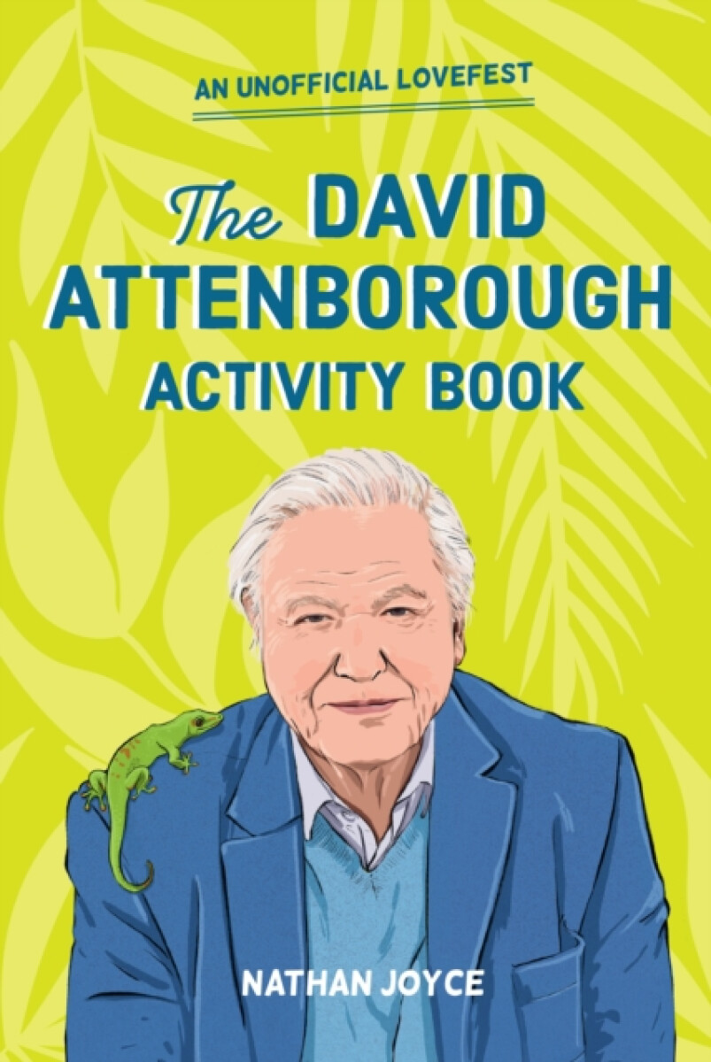 Kniha Celebration of David Attenborough: The Activity Book
