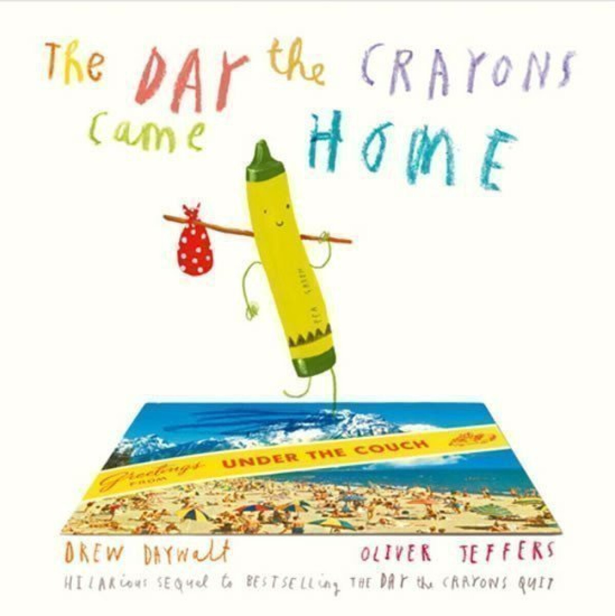 Kniha The Day the Crayons Came Home