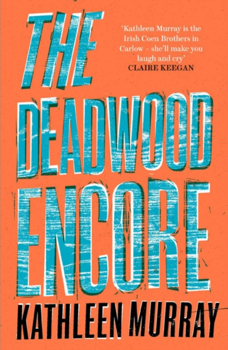 Kniha Deadwood Encore