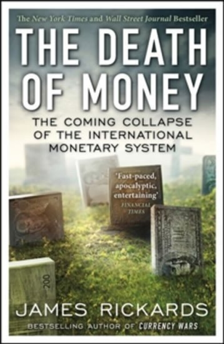 Kniha The Death of Money