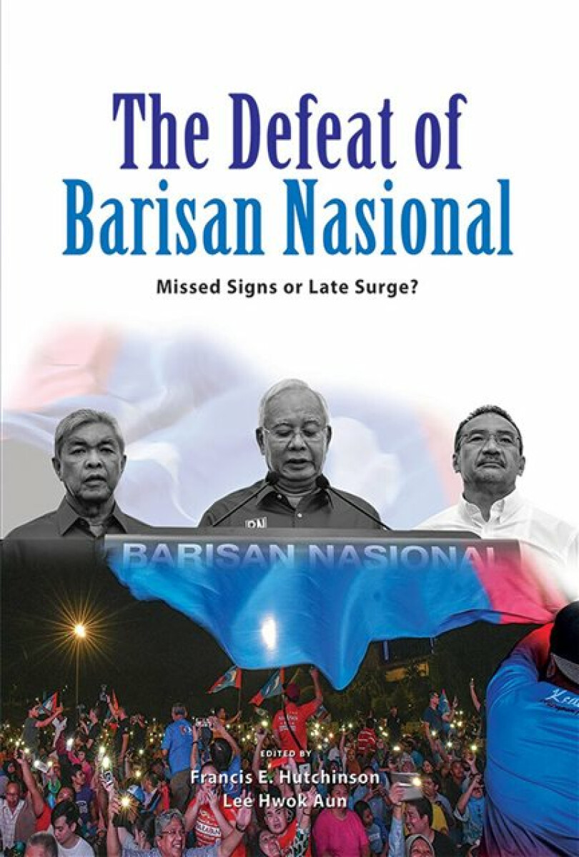 The Defeat of Barisan Nasional