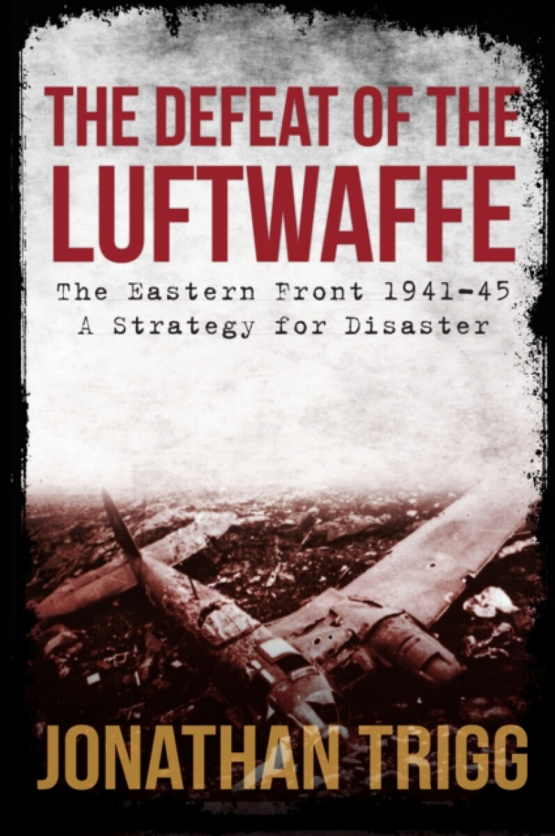 Kniha Defeat of the Luftwaffe