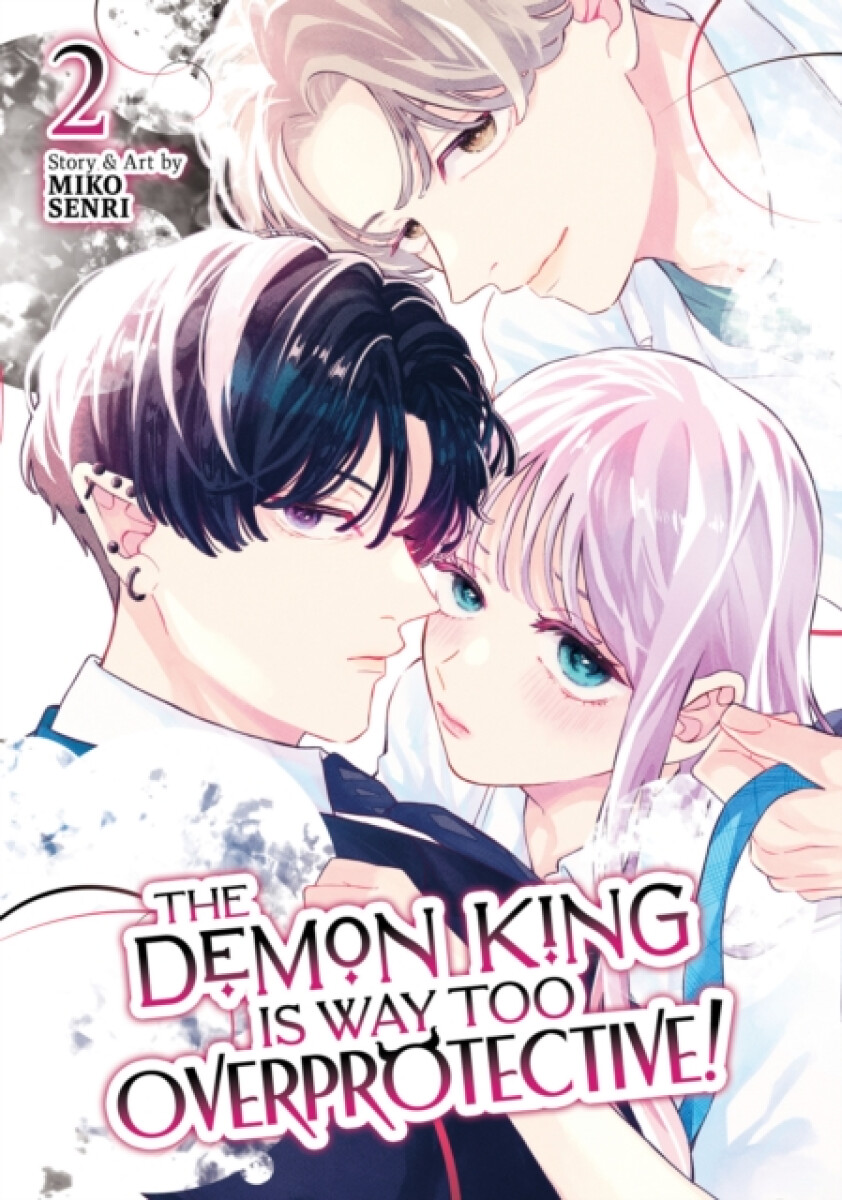 Kniha Demon King is Way Too Overprotective! Vol. 2