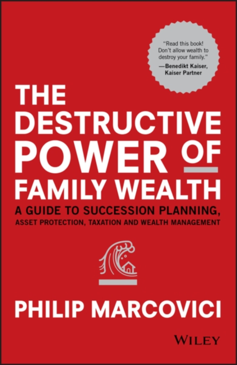 Kniha Destructive Power of Family Wealth