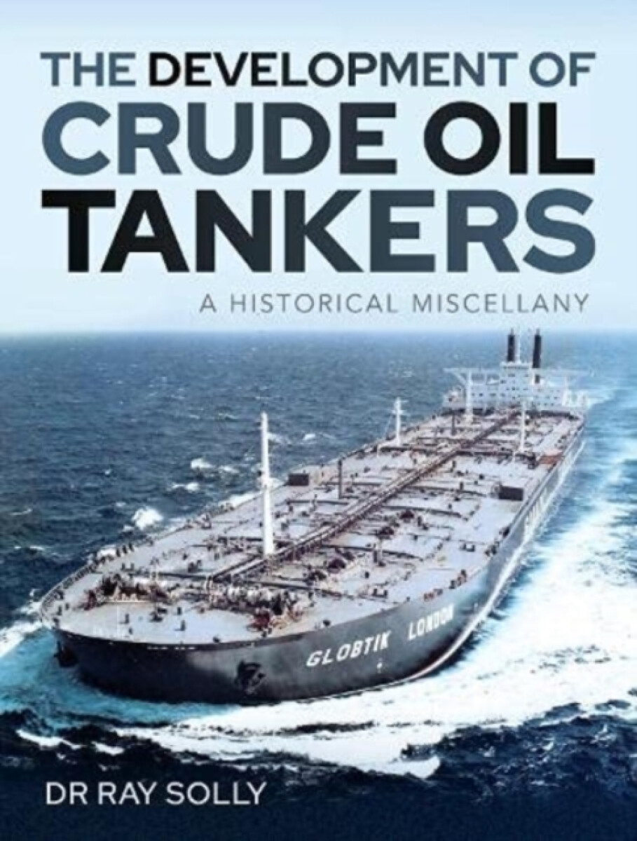 Kniha Development of Crude Oil Tankers