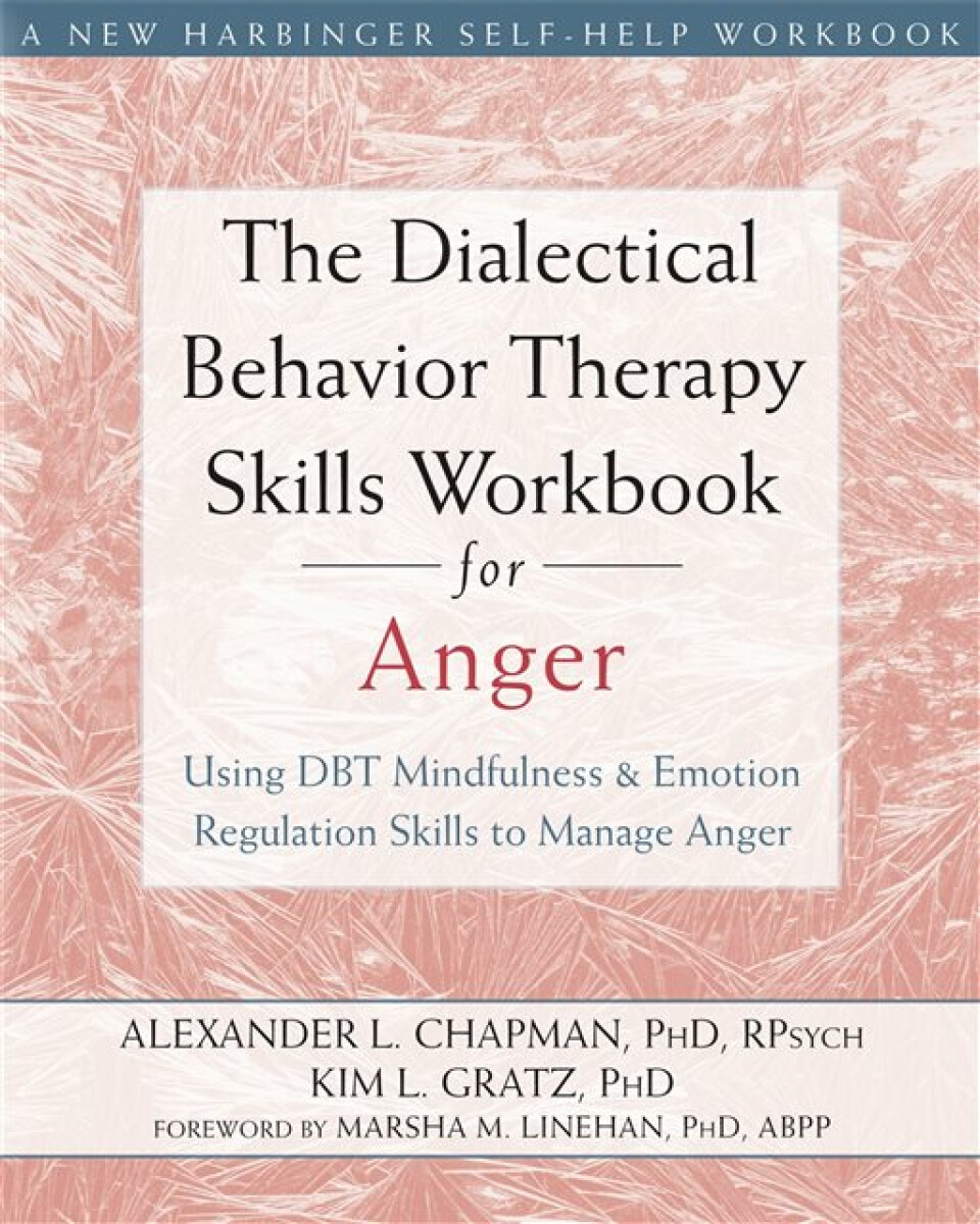 Kniha Dialectical Behavior Therapy Skills Workbook for Anger