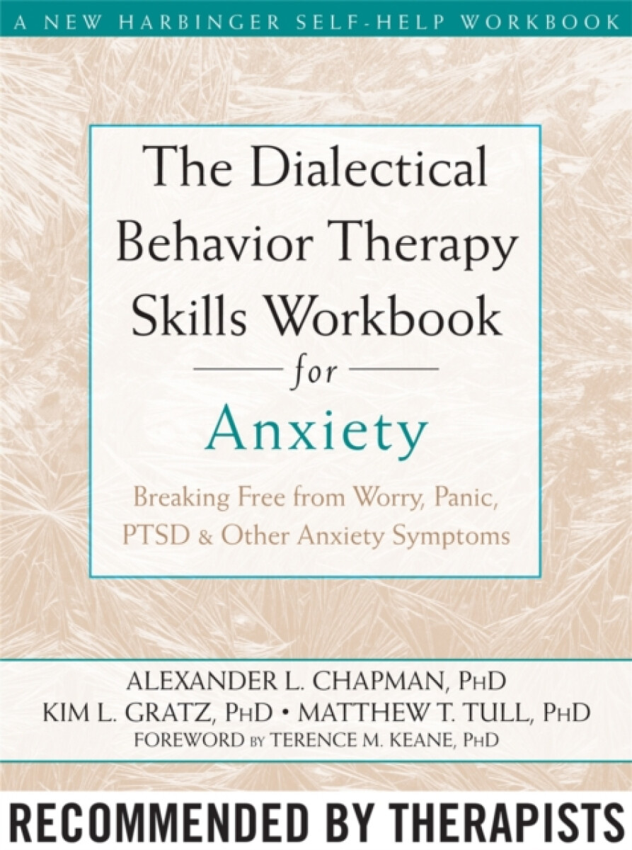 Kniha The Dialectical Behaviour Therapy Skills Workbook for Anxiety