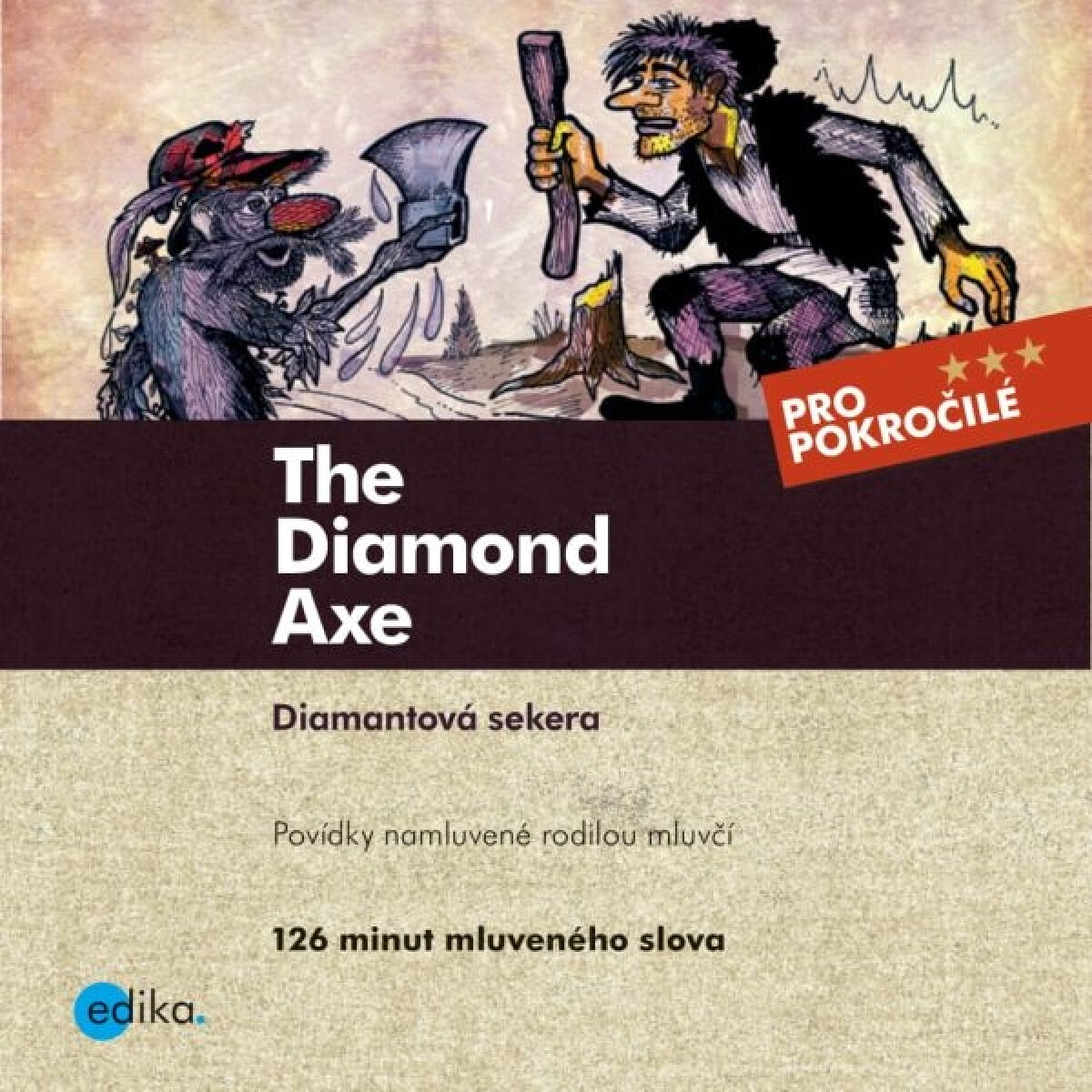 Levně The Diamond Axe - Alena Kuzmová, Jaroslav Tichý - audiokniha
