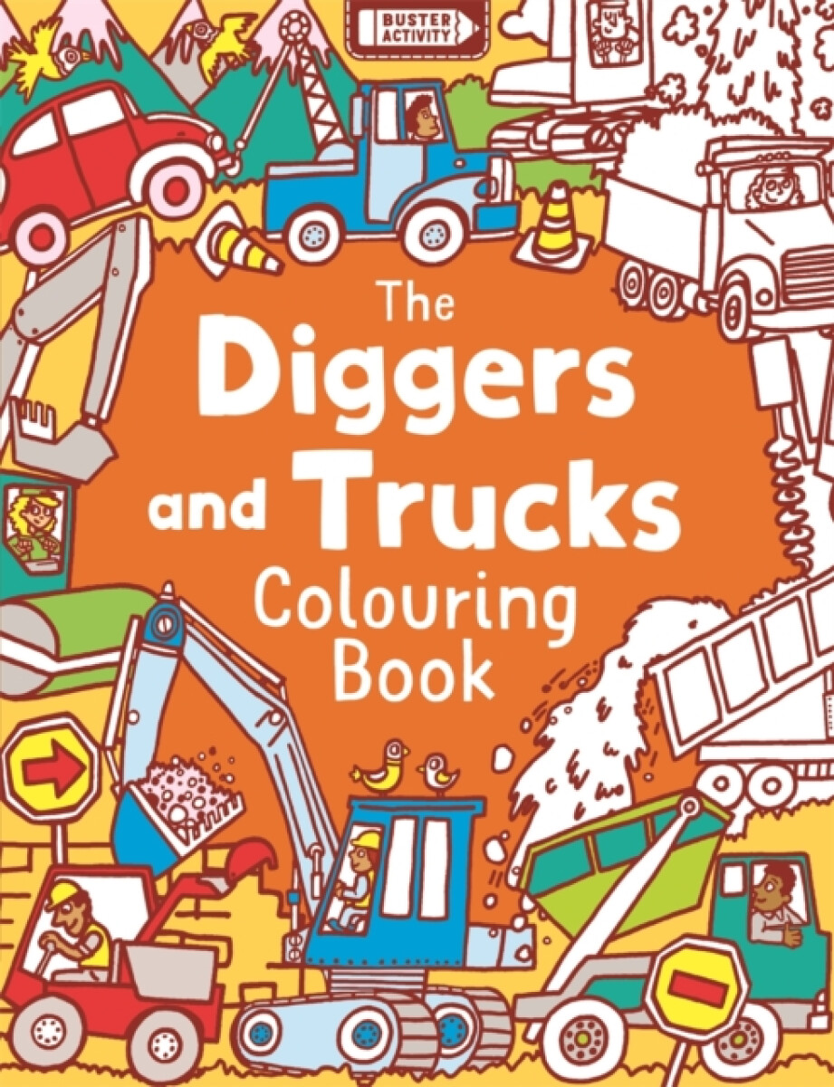 Kniha The Diggers and Trucks Colouring Book