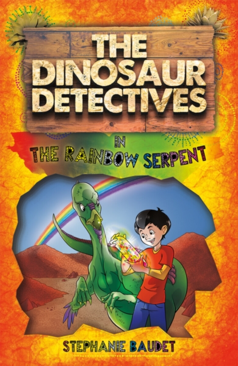 Kniha The Dinosaur Detectives in The Rainbow Serpent