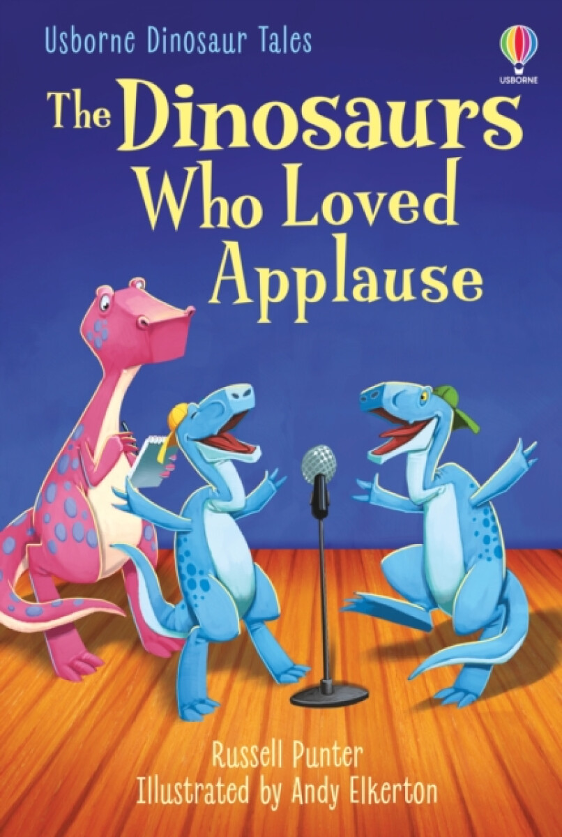 Kniha The Dinosaurs Who Loved Applause