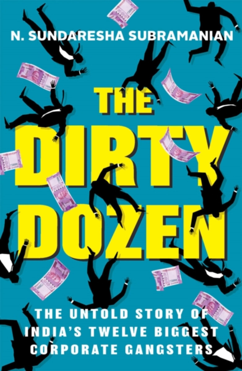 The Dirty Dozen - N. Sundaresha Subramanian