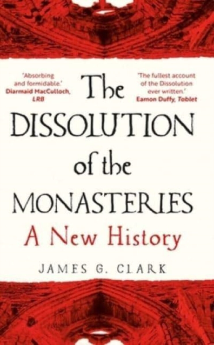 Kniha Dissolution of the Monasteries