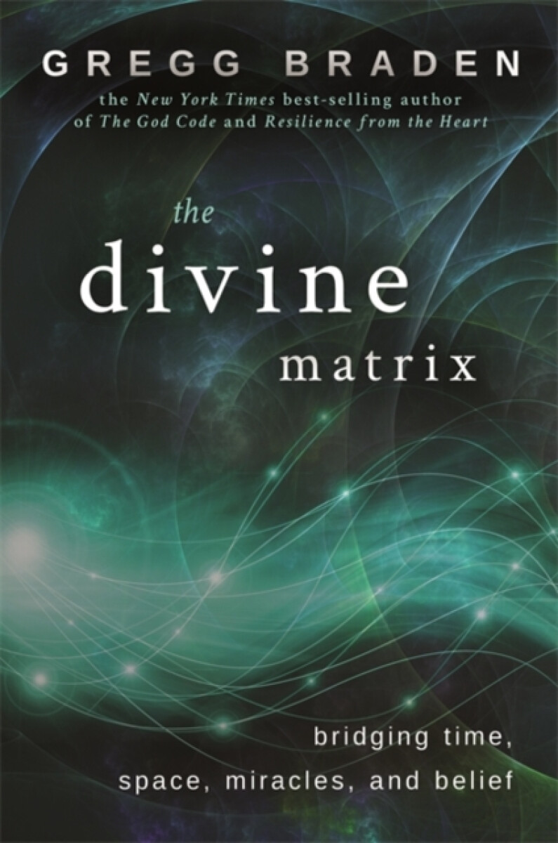 Kniha Divine Matrix