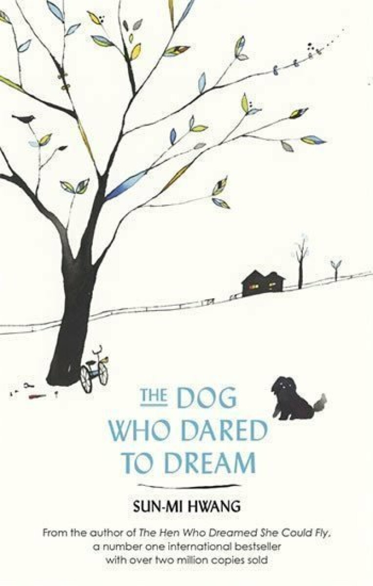 Kniha The Dog Who Dared to Dream
