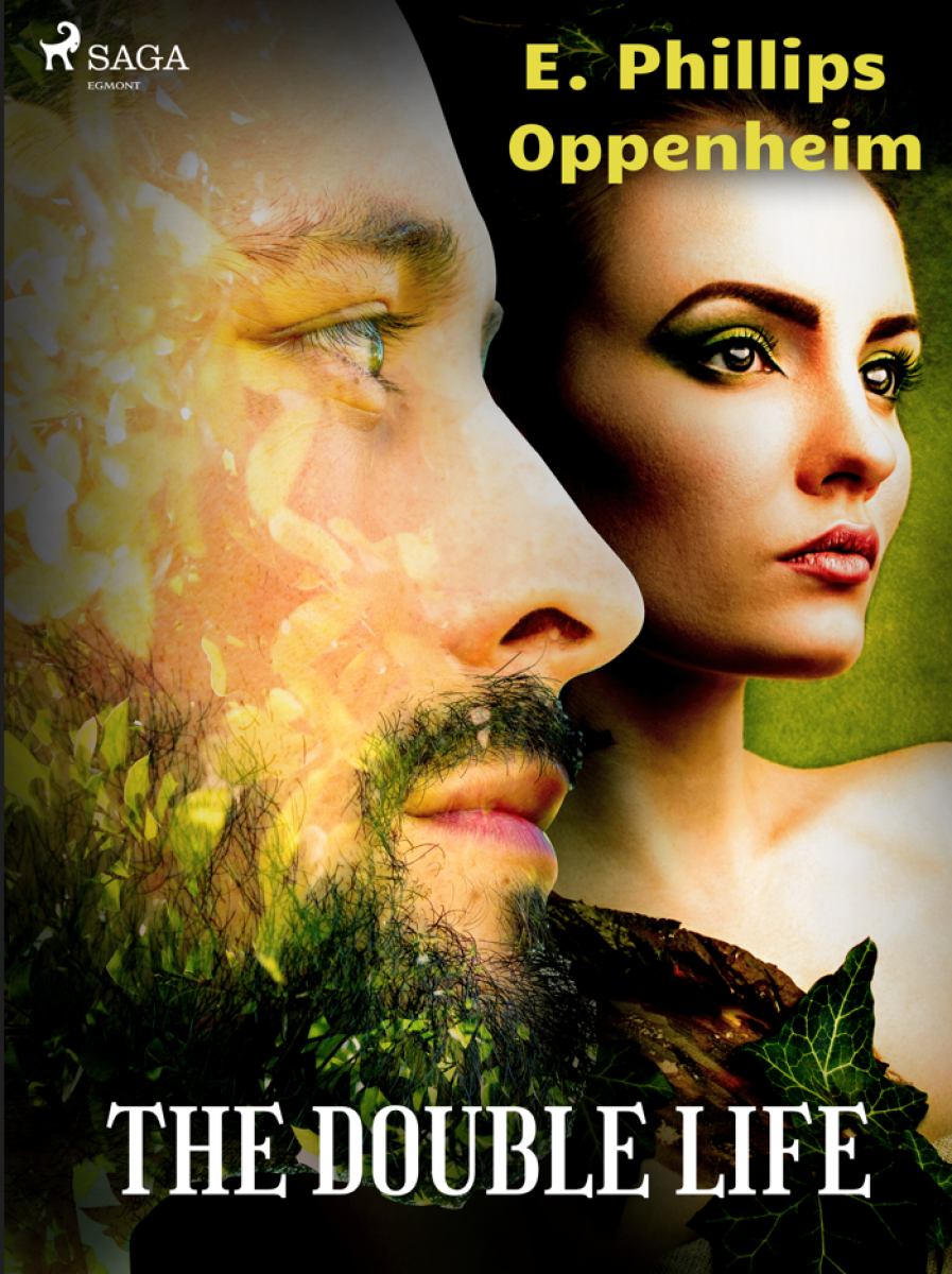 The Double Life - Edward Phillips Oppenheim