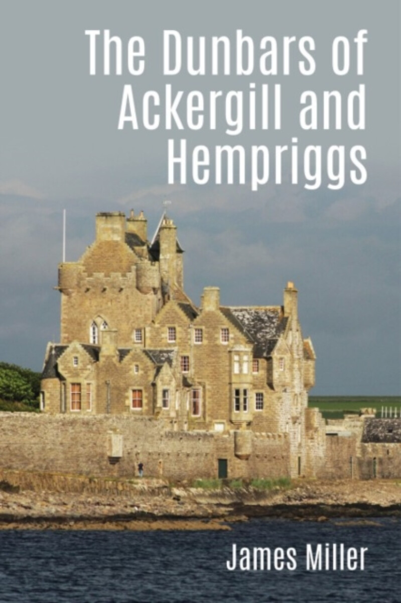 Kniha Dunbars of Ackergill and Hempriggs
