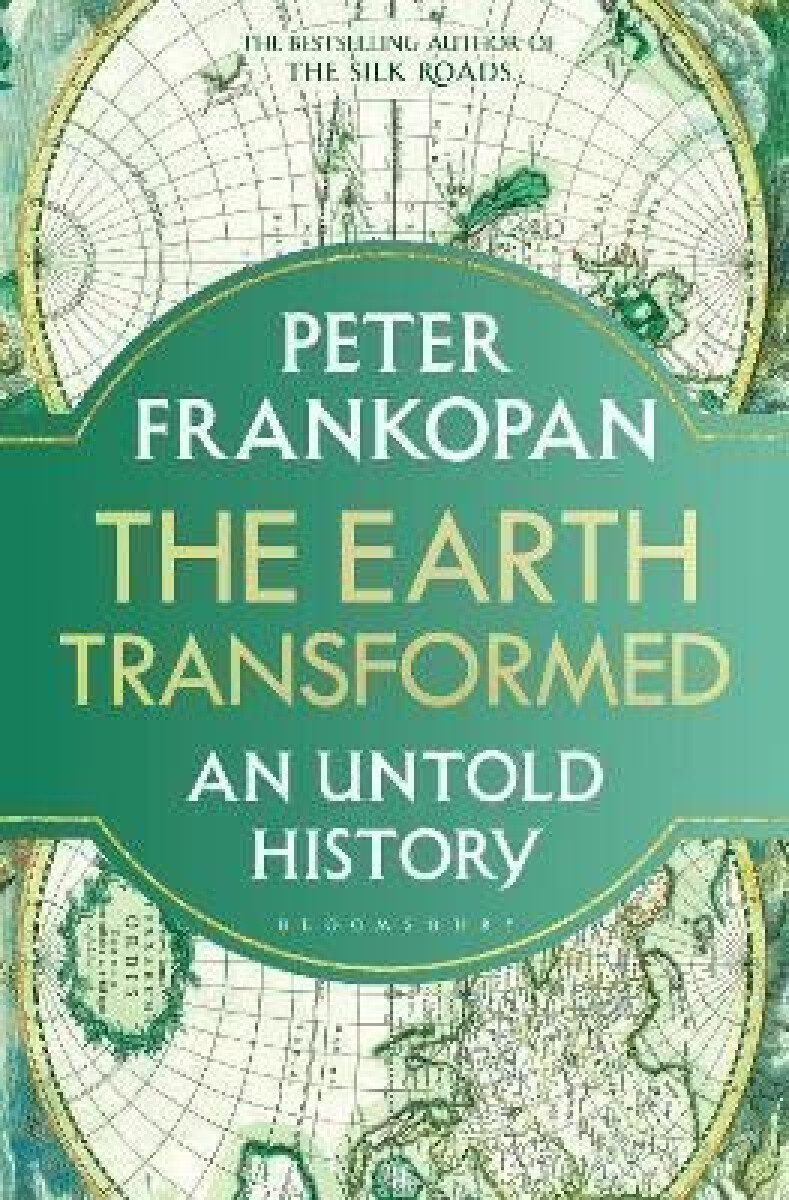 Kniha The Earth Transformed: An Untold History, 1. vydání