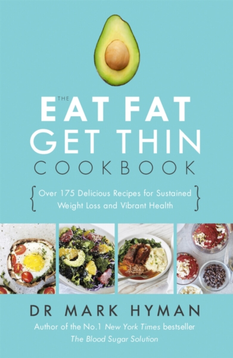 Kniha Eat Fat Get Thin Cookbook
